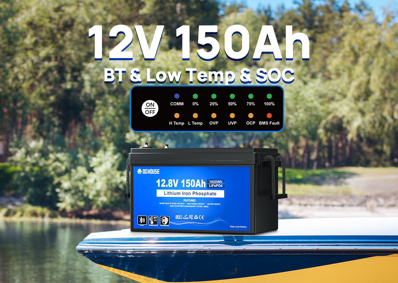 High-capacity 12V 150AH LiFePO4 battery with low temperature protection, Bluetooth monitoring, and SOC LED display—perfect for long-lasting trolling motor performance